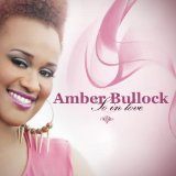 So in Love Lyrics Amber Bullock