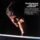 Make It Easy On Yourself Lyrics Burt Bacharach