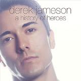 A History Of Heroes (EP) Lyrics Derek Jameson