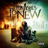 From Ashes to New (EP) Lyrics From Ashes to New