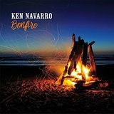 Bonfire  Lyrics Ken Navarro