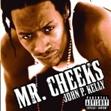 John P. Kelly Lyrics Mr. Cheeks