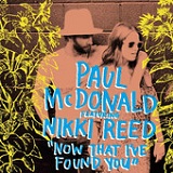 Now That I've Found You (Single) Lyrics Paul McDonald