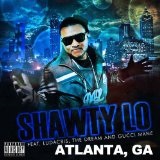 Atlanta, GA (Single) Lyrics Shawty Lo