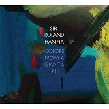 Colors From A Giant's Kit Lyrics Sir Roland Hanna