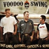 Fast Cars, Guitars, Tattoos & Scars Lyrics Voodoo Swing