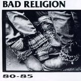 80-85 Lyrics Bad Religion