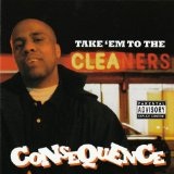 Take 'Em To The Cleaners (Mixtape) Lyrics Consequence