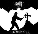 Too Old Too Cold (EP) Lyrics Darkthrone