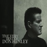 The Very Best Of Don Henley Lyrics Don Henley