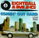 Eightball & MJG F/ Thorough