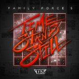 Time Stands Still Lyrics Family Force 5