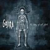 The Way Of All Flesh Lyrics Gojira