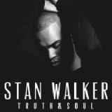 Truth and Soul Lyrics Stan Walker