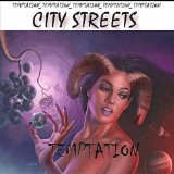 Temptation Lyrics The City Streets