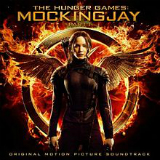 The Hunger Games: Mockingjay, Part 1 – Original Motion Picture Soundtrack Lyrics Various Artists
