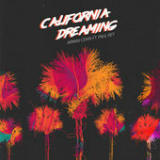 California Dreaming (Single) Lyrics Arman Cekin