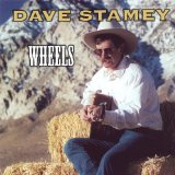 Wheels Lyrics Dave Stamey