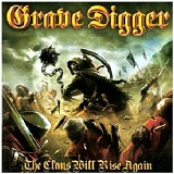 The Clans Will Rise Again Lyrics Grave Digger