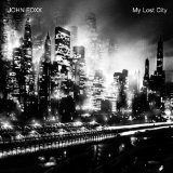 My Lost City Lyrics John Foxx