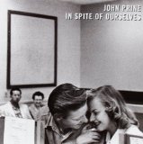 In Spite Of Ourselves Lyrics John Prine