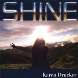 Shine Lyrics Karen Drucker