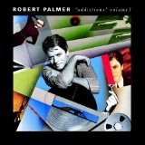 Addictions Volume 1 Lyrics Palmer Robert