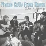 Rain And Snow (EP) Lyrics Phone Calls From Home