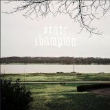 Stale Champagne Lyrics State Champion