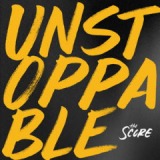 Unstoppable EP Lyrics The Score