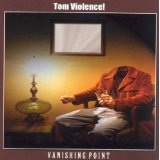 Vanishing Point Lyrics Tom Violence!