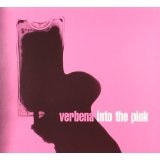 Into The Pink Lyrics Verbena