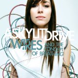 Wires...and The Concept Of Breathing Lyrics A Skylit Drive