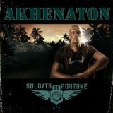Soldats De Fortune Lyrics Akhenaton