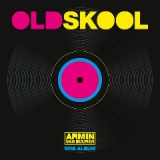 Old Skool (Mini Album) Lyrics Armin Van Buuren