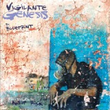 Vigilante Genesis Lyrics Blueprint