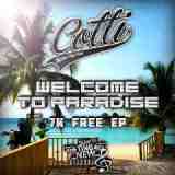 Welcome To Paradise 7k Free EP Lyrics Cotti