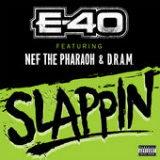 Slappin (Single) Lyrics E-40