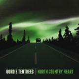 North Country Heart Lyrics Gordie Tentrees