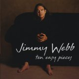 Ten Easy Pieces Lyrics Jimmy Webb