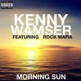 Morning Sun (Single) Lyrics Kenny Wamser