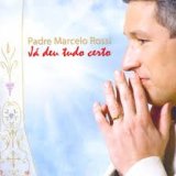 Miscellaneous Lyrics Marcelo Rossi