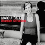 Roadside Attractions Lyrics Marcia Ball