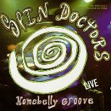 Homebelly Groove...Live Lyrics Spin Doctors