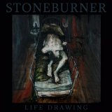 Life Drawing Lyrics Stoneburner