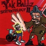 Scifentology II Lyrics Yak Ballz