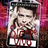 Sirope Vivo Lyrics Alejandro Sanz