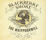The Whippoorwill Lyrics Blackberry Smoke