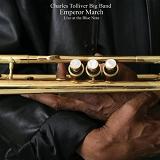 Emperor March: Live At The Blue Note Lyrics Charles Tolliver
