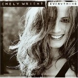 Everything EP Lyrics Chely Wright